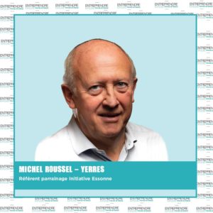 Michel Roussel - Référent parrainage Initiative Essonne